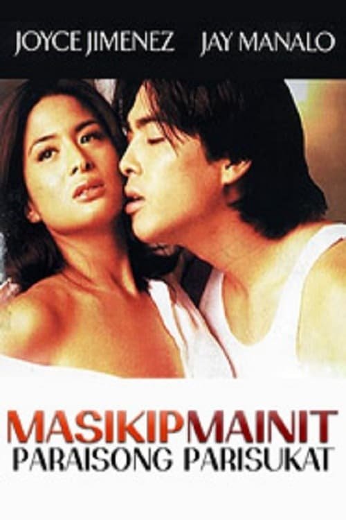 Masikip Mainit ... Paraisong Parisukat poster