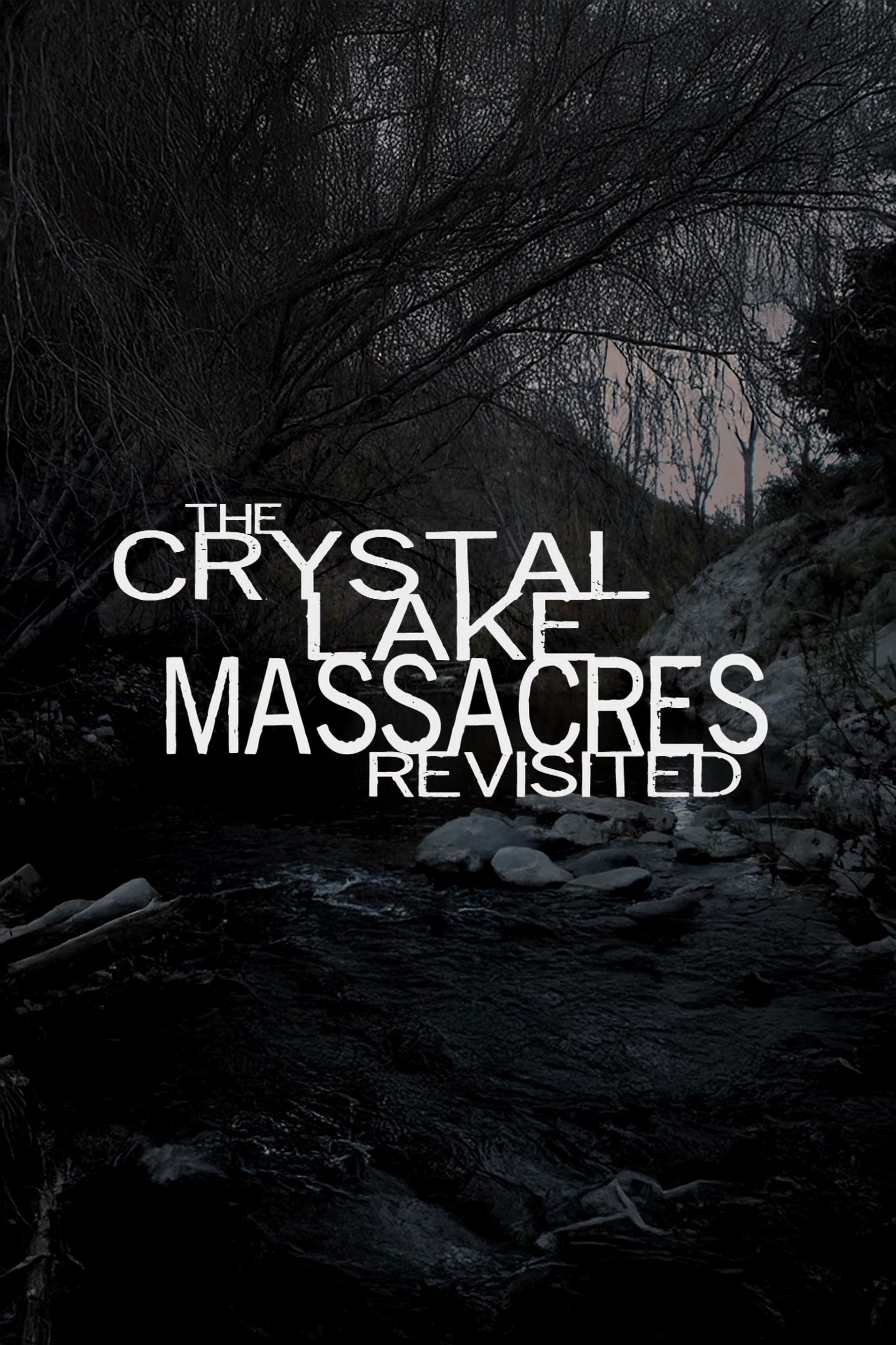 The Crystal Lake Massacres Revisited - Part I poster